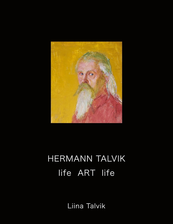 Hermann Talvik - life  Art  life