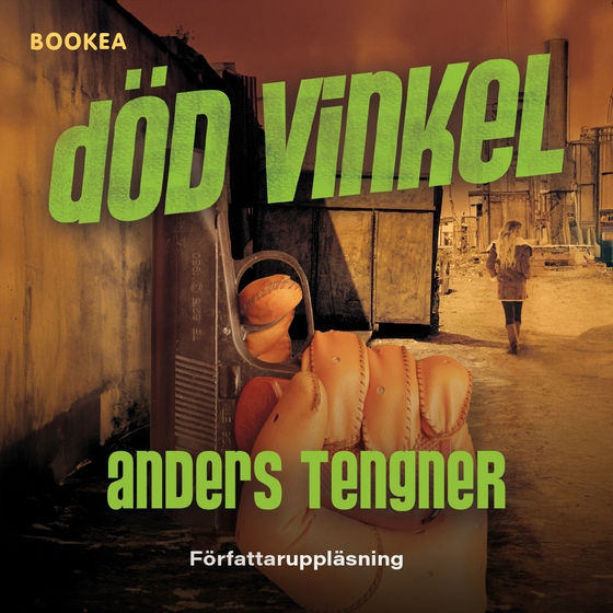 Död vinkel (ljudbok) av Anders Tengner