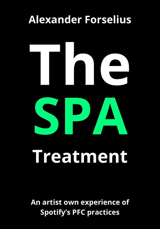 The SPA Treatment : How an independent artist went through the mood machine and got his music on Spotify's editorial playlists and gained 28 million streams