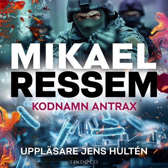 Kodnamn Antrax (ljudbok) av Mikael Ressem