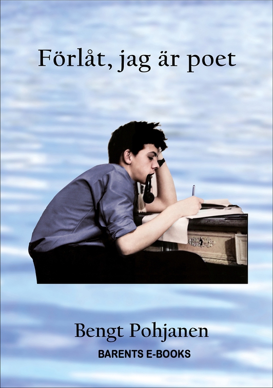 Förlåt, jag är poet
