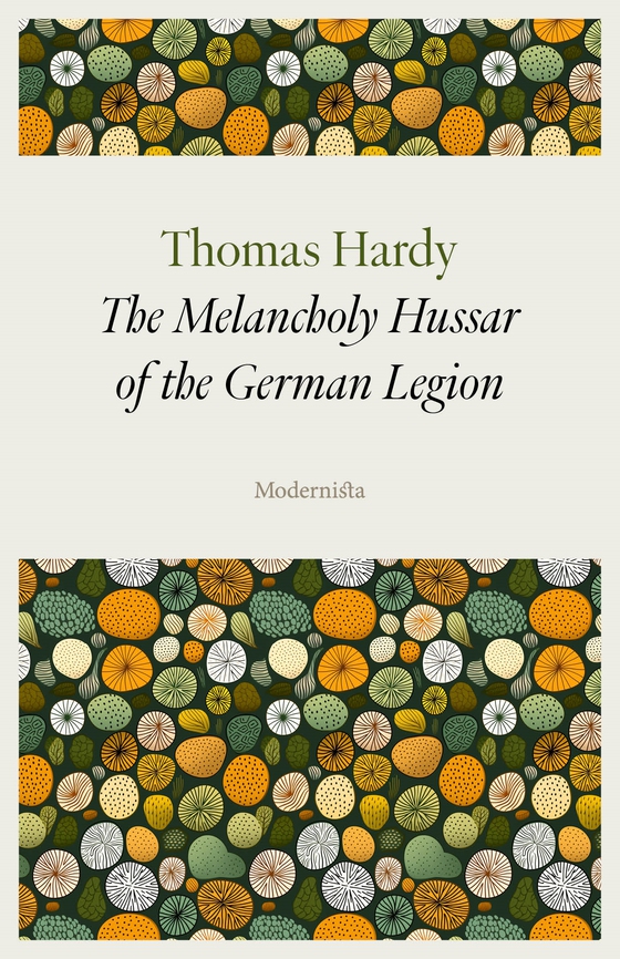 The Melancholy Hussar of the German Legion