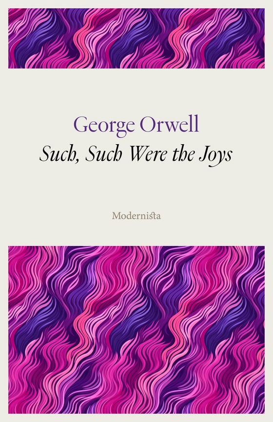 Such, Such Were the Joys