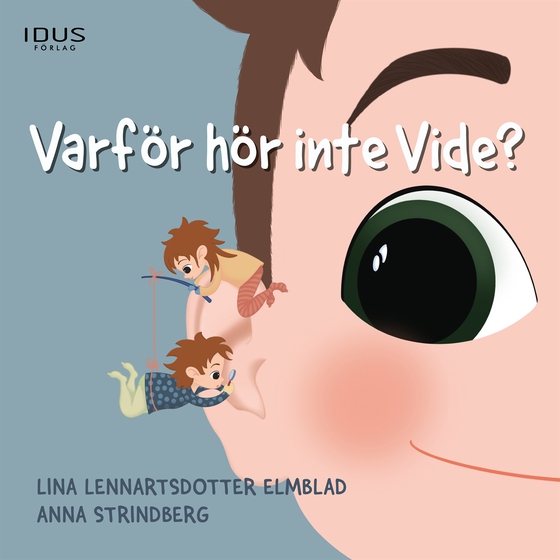 Varför hör inte Vide?