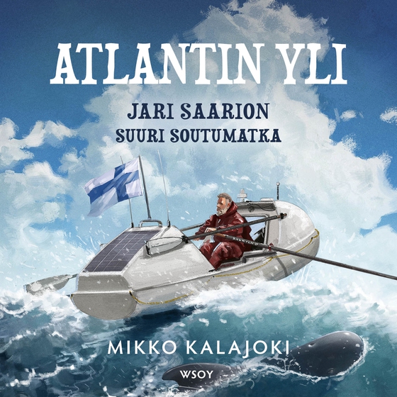 Atlantin yli: Jari Saarion suuri soutumatka