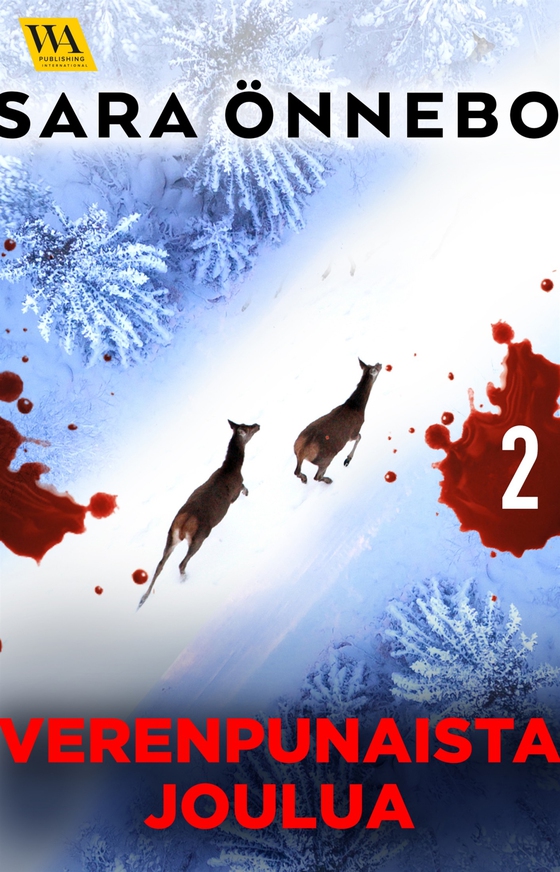 Verenpunaista joulua, osa 2