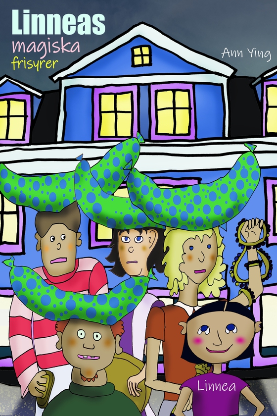 Linneas magiska frisyrer