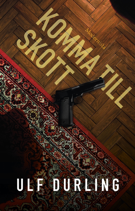 Komma till skott (e-bok) av Ulf Durling