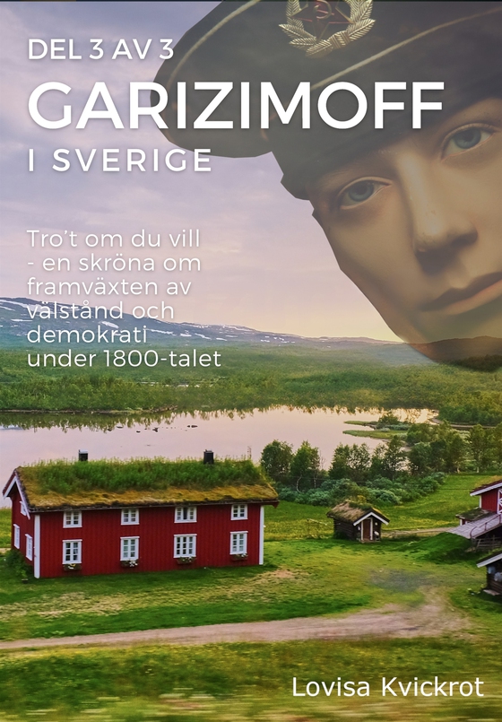 Garizimoff i Sverige - Del 3 av 3, E-bok