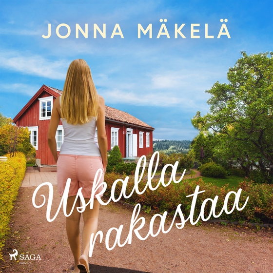 Uskalla rakastaa