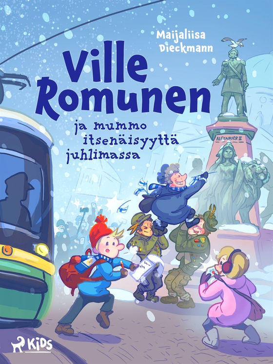 Ville Romunen ja mummo itsenäisyyttä juhlimassa (e-bok) av Maijaliisa Dieckmann