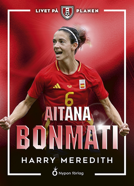 Livet på planen - Aitana Bonmati (e-bok) av Harry Meredith