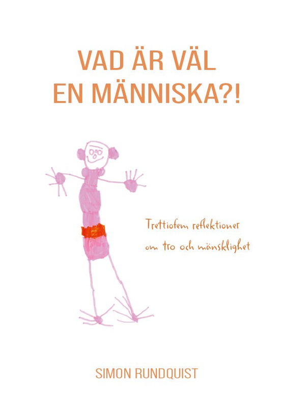 Vad är väl en människa?!