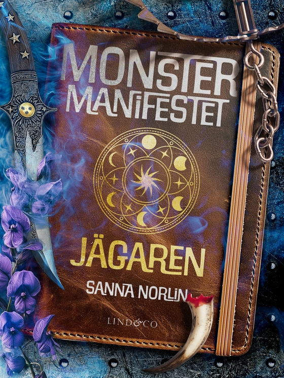 Monstermanifestet. Jägaren (e-bok) av Sanna Norlin