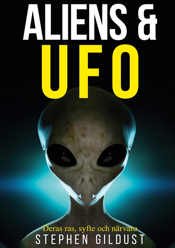 Aliens och Ufo: Deras syfte på vår jord