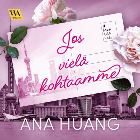 If Love 1: Jos vielä kohtaamme