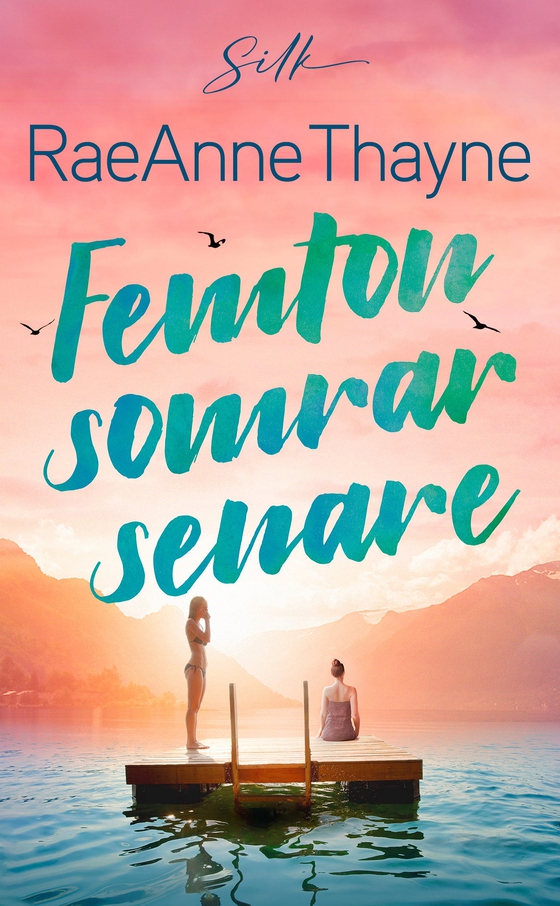 Femton somrar senare