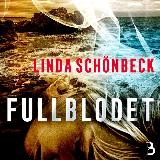 Fullblodet (ljudbok) av Linda Schönbeck