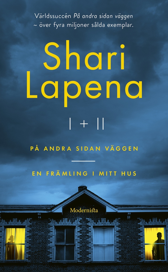 Shari Lapena I & II: På andra sidan väggen & En främling i mitt hus