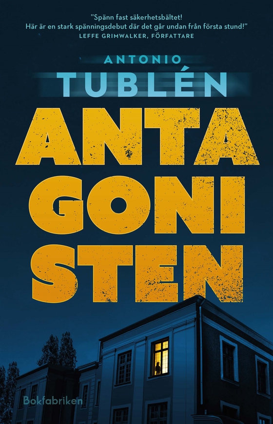 Antagonisten (e-bok) av Antonio Tublén