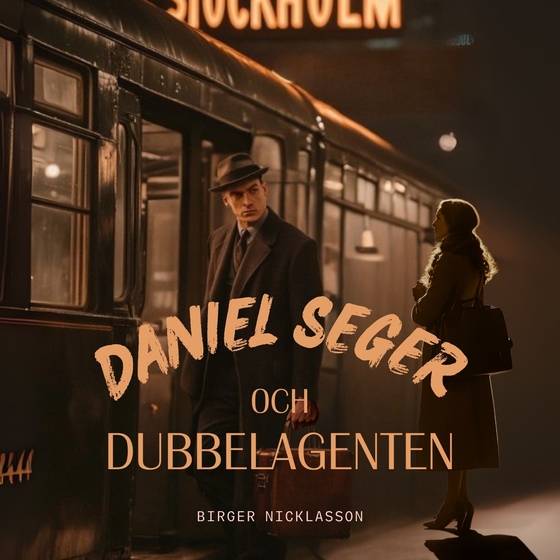 Daniel Seger och dubbelagenten
