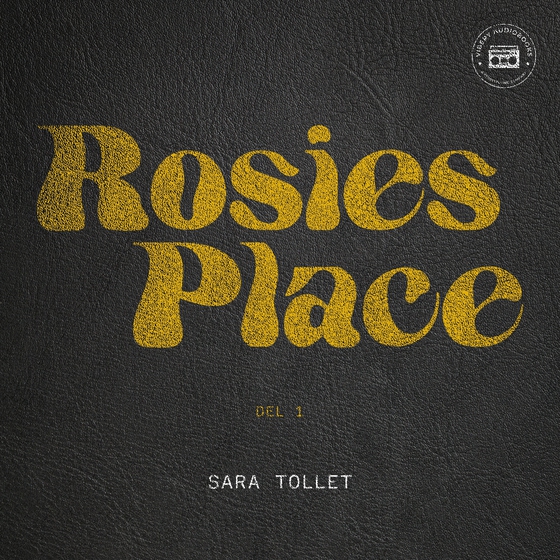 Rosies Place: del 1