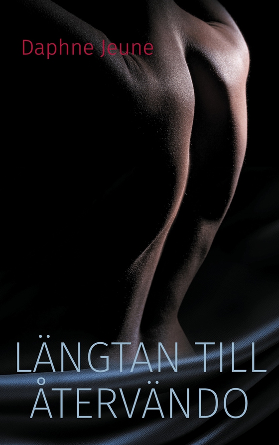 Längtan till återvändo: Bok 2