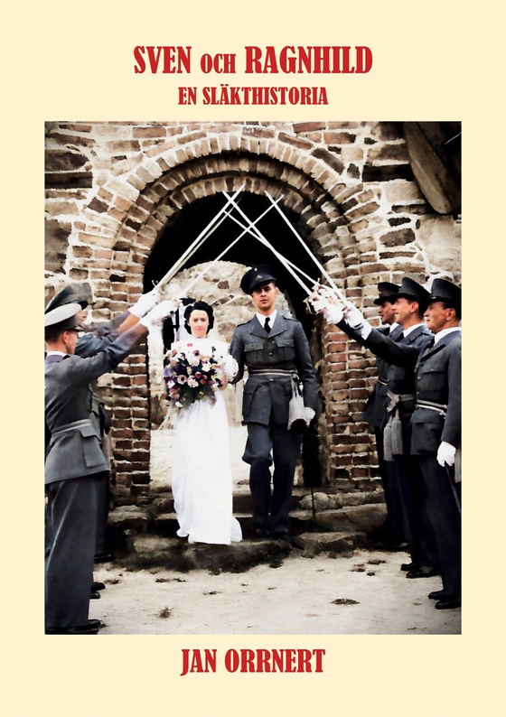 Sven och Ragnhild: En släkthistoria