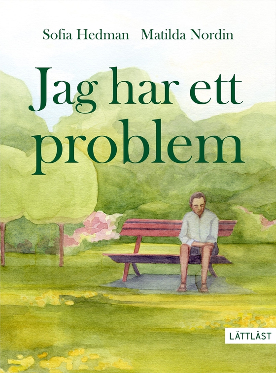 Jag har ett problem (lättläst)
