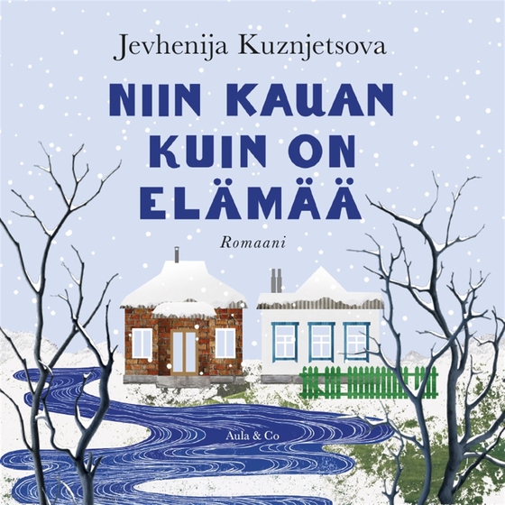 Niin kauan kuin on elämää