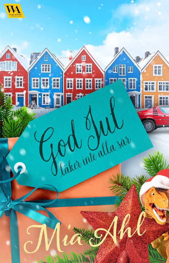 "God jul" läker inte alla sår (e-bok) av Mia Ahl
