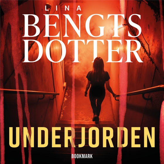 Underjorden (ljudbok) av Lina Bengtsdotter