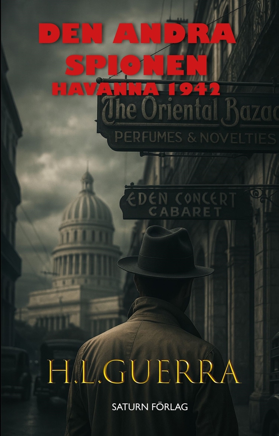 Den andra spionen: Havana 1942