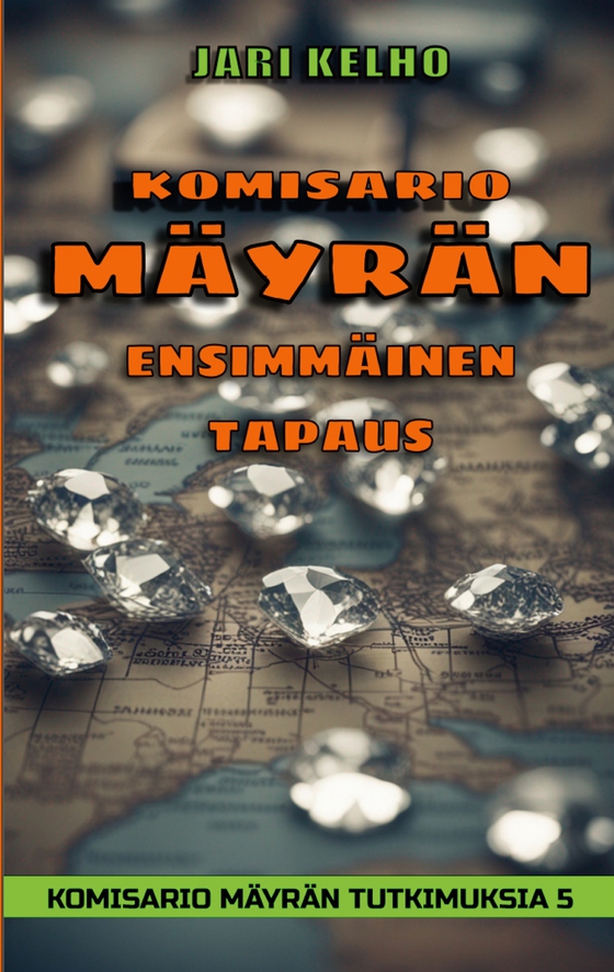Komisario Mäyrän Ensimmäinen tapaus: Komisario Mäyrän tutkimuksia 5