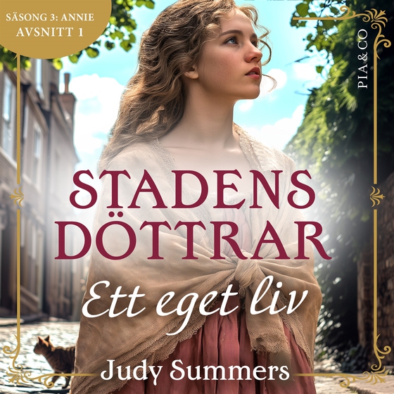 Ett eget liv (S3E1 Stadens döttrar)