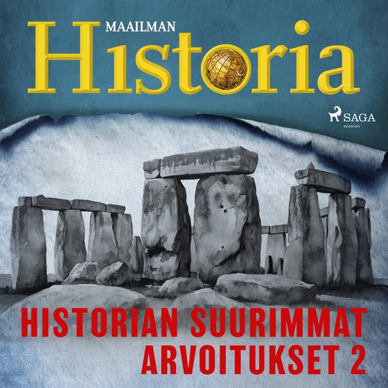 Historian suurimmat arvoitukset 2