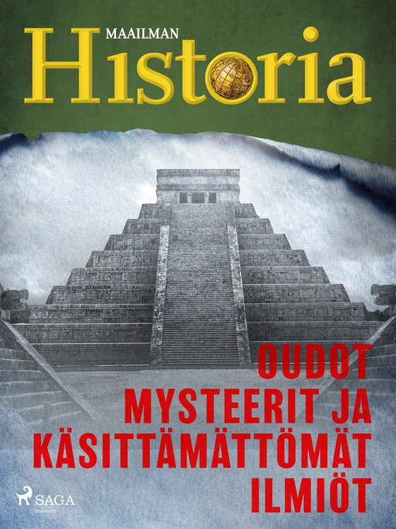 Oudot mysteerit ja käsittämättömät ilmiöt (e-bok) av Maailman Historia