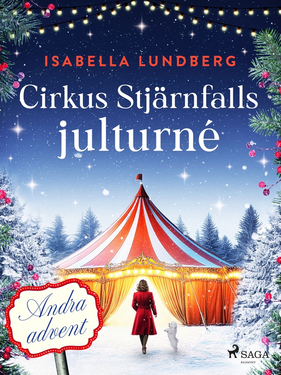 Cirkus Stjärnfalls julturné: Andra advent (e-bok) av Isabella Lundberg