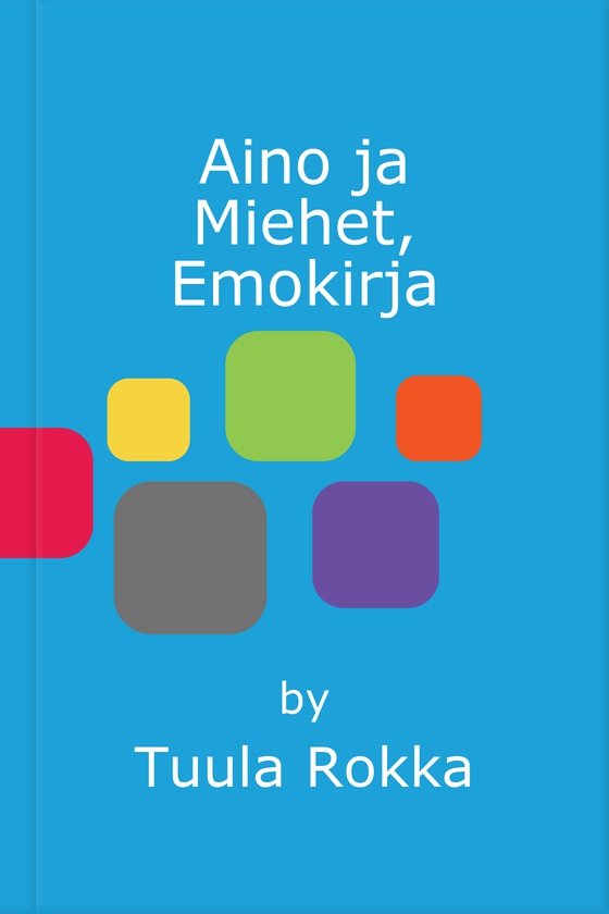 Aino ja Miehet, Emokirja