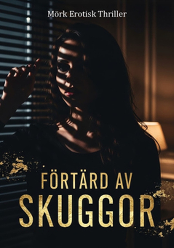 Förtärd av Skuggor