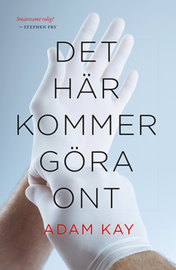 Det här kommer göra ont