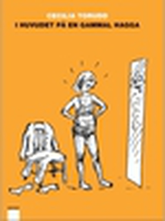 I huvudet på en gammal hagga (e-bok) av Cecilia Torudd