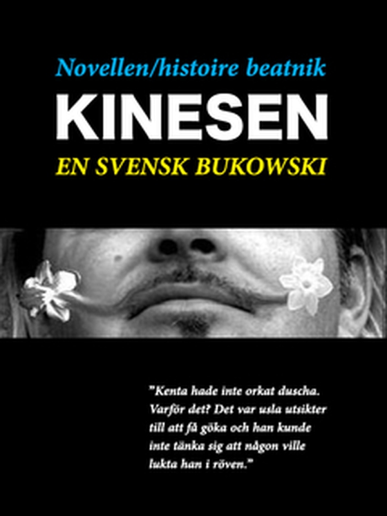 Novellen - histoire beatnik - Kinesen - en svensk Charles Bukowski