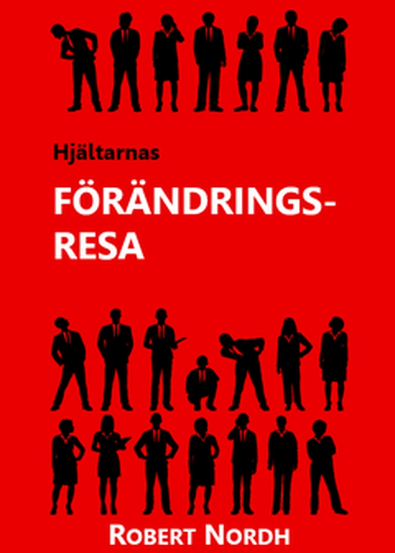 Hjältarnas förändringsresa