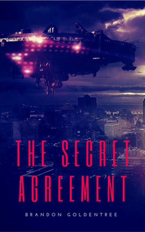 The Secret Agreement (e-bok) av Brandon Goldentree
