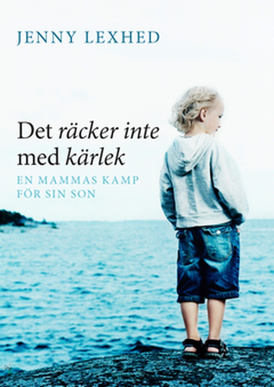 Det räcker inte med kärlek