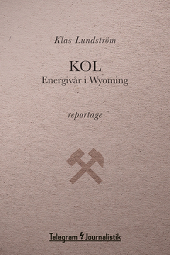 Kol - Energivår i Wyoming