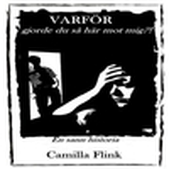 Varför gjorde du så här mot mig?!