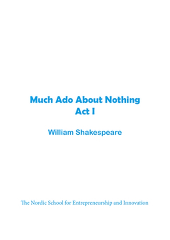 Much Ado About Nothing Act 1