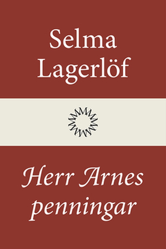 Herr Arnes penningar (e-bok) av Selma Lagerlöf